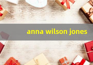 anna wilson jones